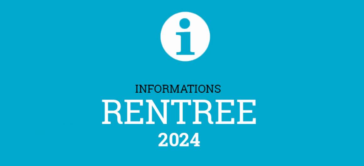 Infos Rentrée ENSAIA 2024